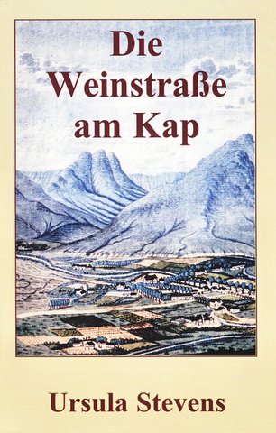 Die Weinstr&szlig;e am Kap